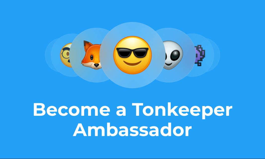 Tonkeeper Ambassador (TonAmba)